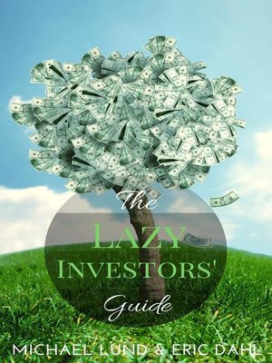 cover image of The Lazy Investors' Guide